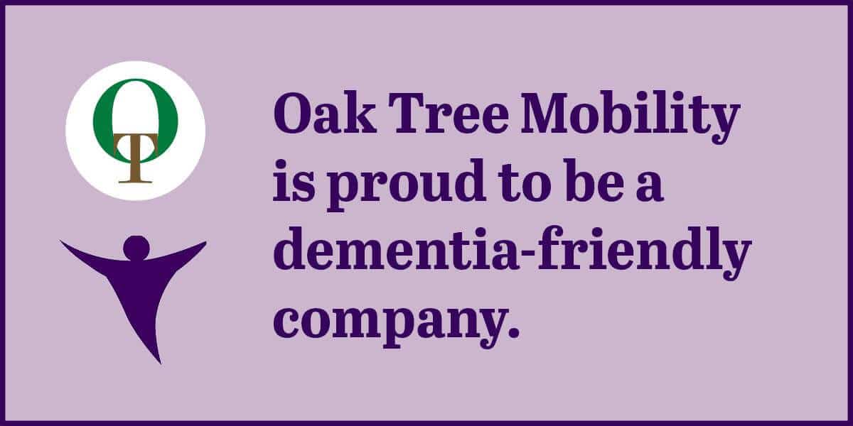 Oak tree is a dementia friendly company.